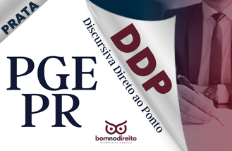Discursiva Direto ao Ponto PGEPR | Prata