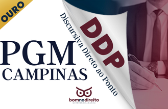 Discursiva Direto ao Ponto PGM CAMPINAS - OURO 