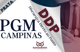 Discursiva Direto ao Ponto PGM CAMPINAS - PRATA 