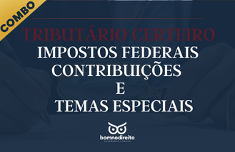 COMBO COMPLETO TRIBUTRIO CERTEIRO