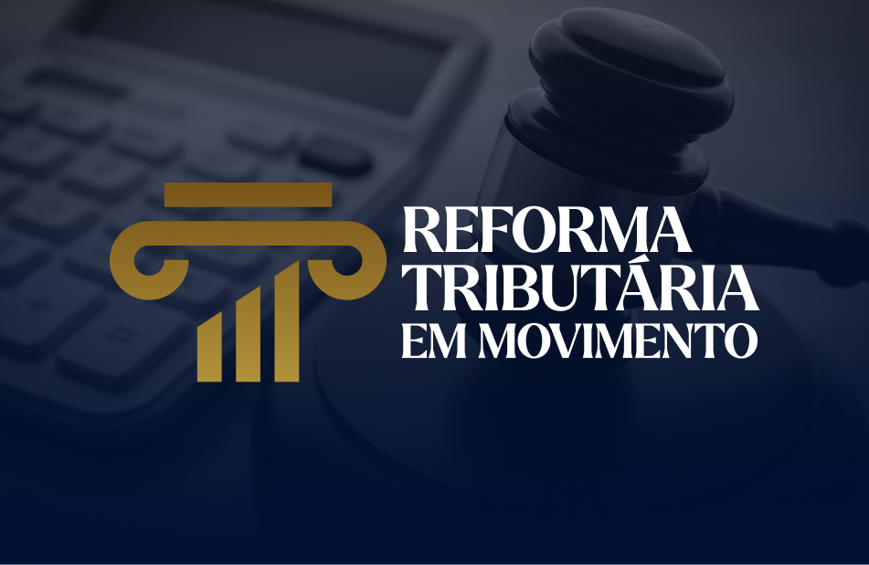Reforma Tributria em Movimento