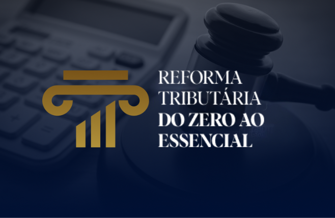 Reforma Tribut�ria do Zero ao Essencial